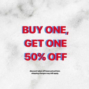 Everything in my closet is buy one get one 50% off !!!